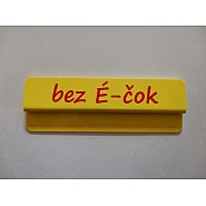 Štítky s označením BEZ É-ČOK